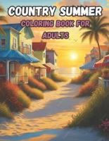 Country Summer Coloring Book for Adults