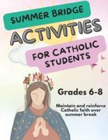 Summer Bridge Activities for Catholic Students