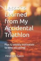 Lessons Learned from My Accidental Triathlon