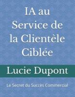 IA Au Service De La Clientèle Ciblée