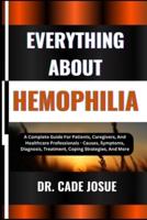 Everything About Hemophilia