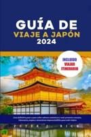 Guía De Viaje a Japón 2024