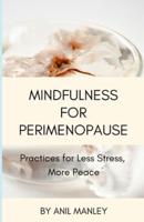 Mindfulness for Perimenopause