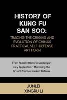 History of Kung Fu San Soo