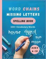 Word Chains Missing Letters Spelling Book
