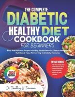 The Complete Diabetic Healthy Diet Cookbook for Beginners