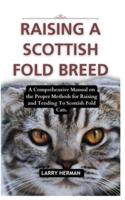 Raising a Scottish Fold Breed