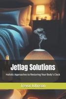 Jetlag Solutions