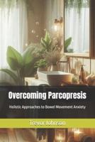 Overcoming Parcopresis