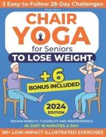 Chair Yoga for Seniors to Lose Weight