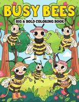Busy Bees Big & Bold Coloring Book