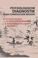 Psychologische Diagnostik in Der Chinesischen Medizin