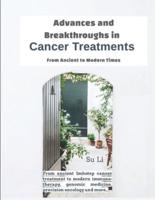 Advances and Breakthroughs in Cancer Treatments
