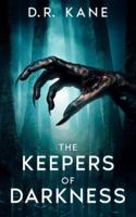 The Keepers of Darkness