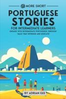 69 More Short Portuguese Stories for Intermediate Learners