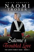 Salome's Troubled Love