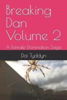 Breaking Dan Volume 2