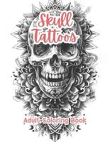 Skull Tattoos Adult Coloring Book Grayscale Images By TaylorStonelyArt