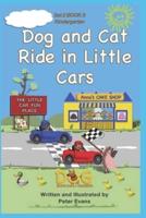 Dog and Cat Ride in Little Cars