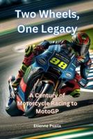 Two Wheels, One Legacy