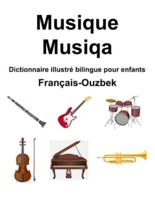 Français-Ouzbek Musique / Musiqa Dictionnaire Illustré Bilingue Pour Enfants