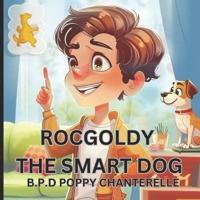 Rocgoldy the Smart Dog
