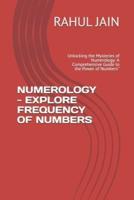 Numerology - Explore Frequency of Numbers