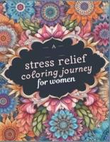 A Stress Relief Coloring Journey for Women