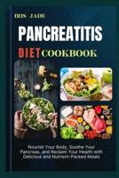 Pancreatitis Diet Cook Book