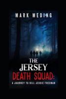 The Jersey Death Squad