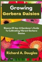 Growing Gerbera Daisies