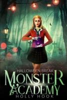 Monster Academy [Halloween Break]