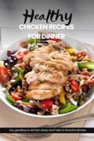 Healthy Chicken Recipes For Dinner