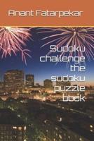 Sudoku Challenge the Sudoku Puzzle Book