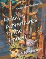 Rokky's Adventures in the Forest
