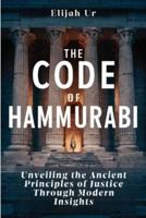 The Code of Hammurabi