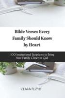 Bible Verses Every Family Should Know by Heart
