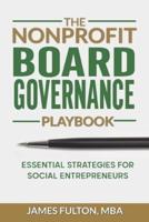 The Nonprofit Board Governance Playbook