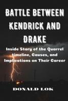 Battle Between Kendrick and Drake