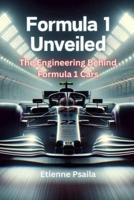 Formula 1 Unveiled