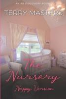 The Nursery (Nappy Version)