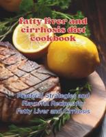 Fatty Liver and Cirrhosis Diet Cookbook