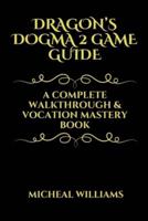 Dragon's Dogman 2 Game Guide