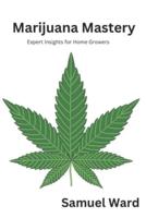 Marijuana Mastery