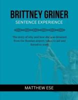 Brittney Griner Sentence Experience