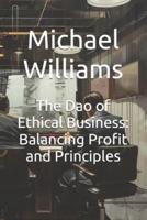 The Dao of Ethical Business