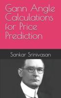 Gann Angle Calculations for Price Prediction