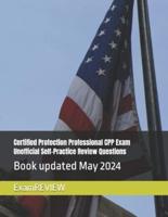 Certified Protection Professional CPP Exam Unofficial Self-Practice Review Questions