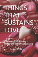 Things That Sustains Love