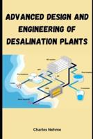 Advanced Design and Engineering of Desalination Plants